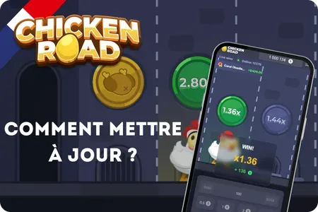 Comment mettre à jour l’application Chicken Road