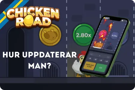 Hur man uppdaterar Chicken Road App